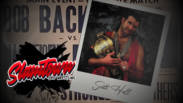 Bad Guys Live Forever... Scott Hall Memorial | Slamtown #10