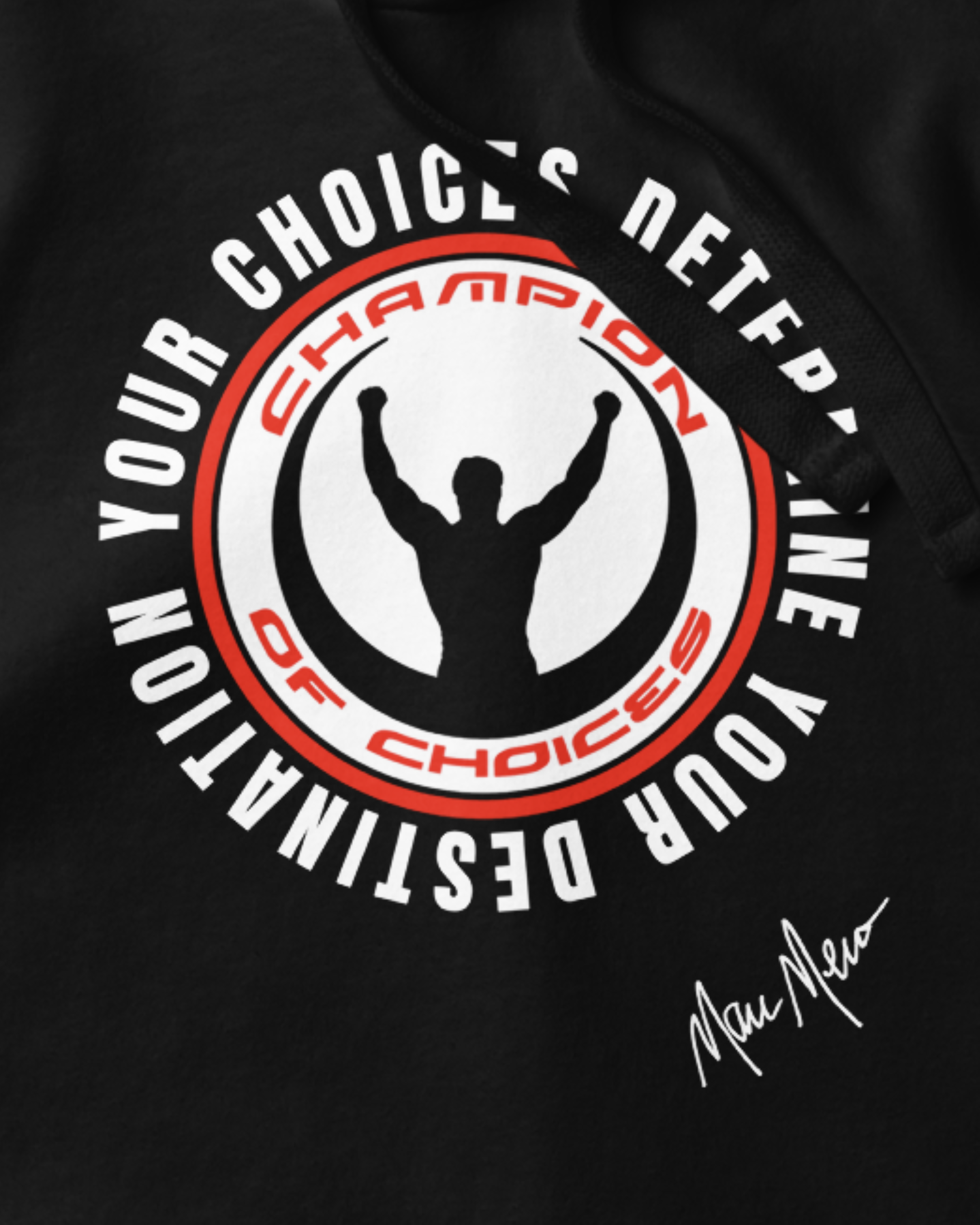 Marc Mero - Champion of Choices Hoodie