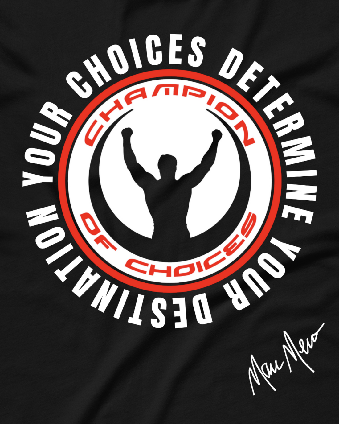 Marc Mero - Champion of Choices Shirt